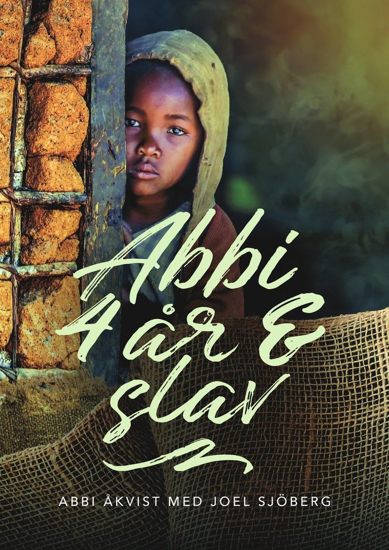 Abbi, 4 år & slav 1