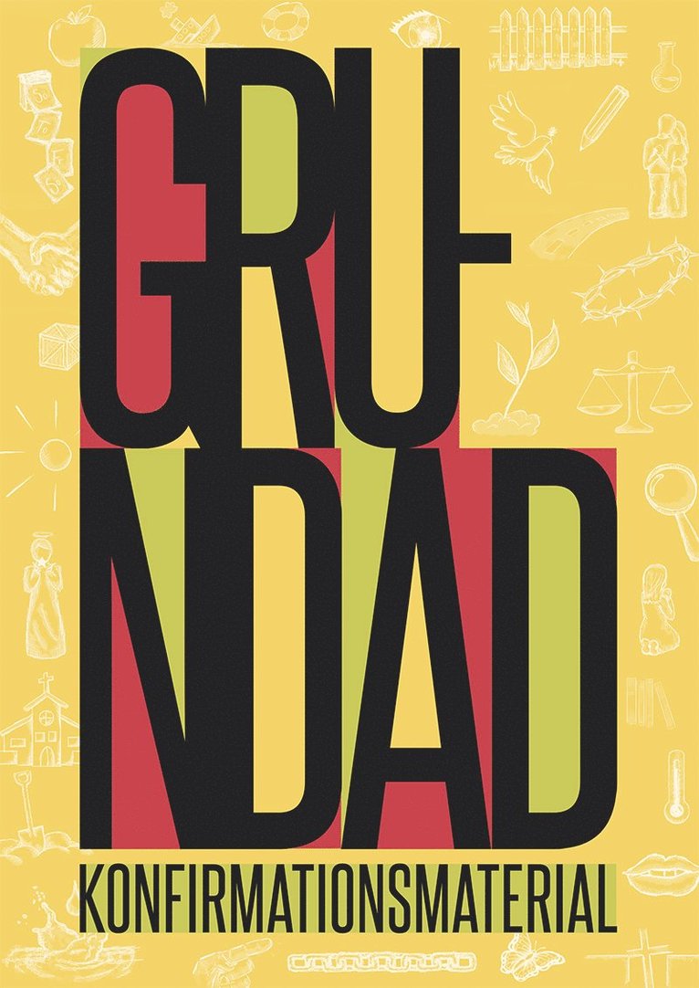 Grundad : konfirmationsmaterial 1