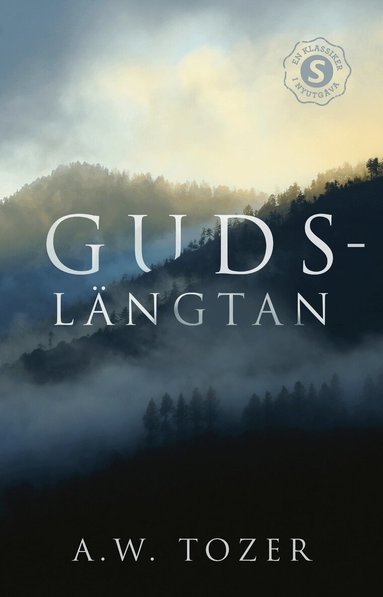 A. W. Tozer - Gudslängtan, Häftad
