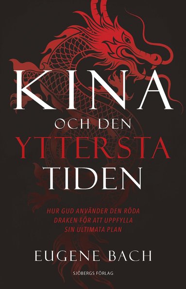 bokomslag Kina och den yttersta tiden