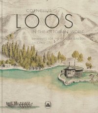 bokomslag Cornelius Loos in the Ottoman world