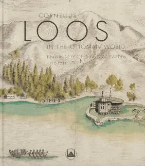 Cornelius Loos in the Ottoman world