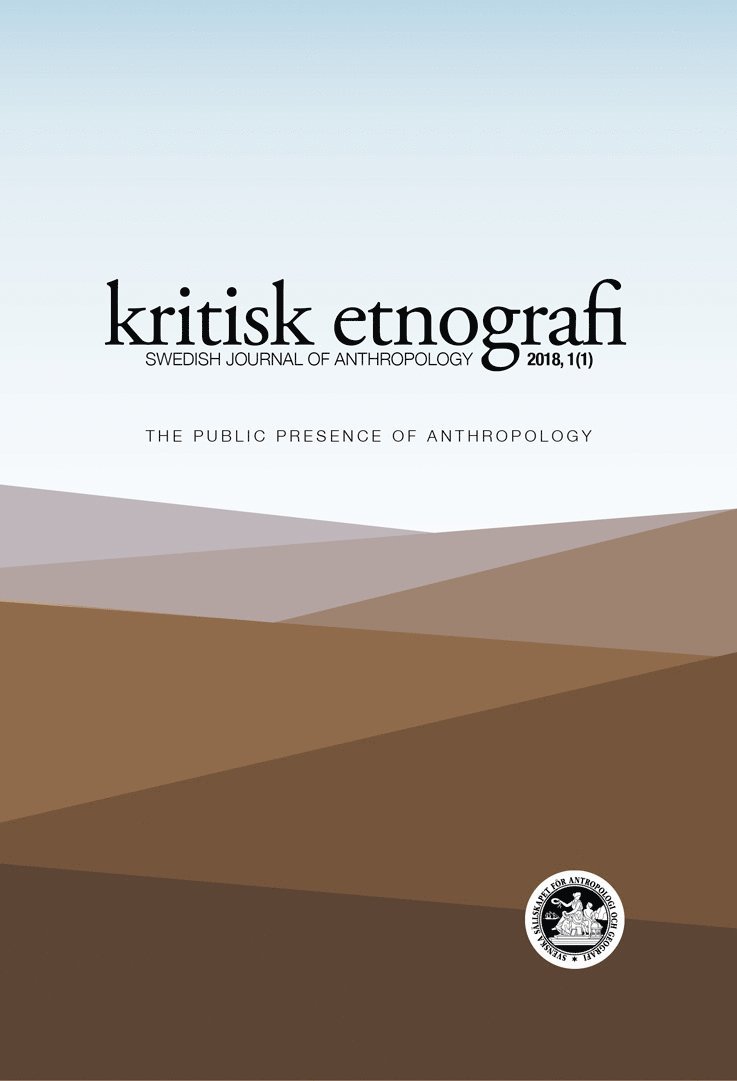 kritisk etnografi - Swedish Journal of Anthropology, 2018, Vol 1 1
