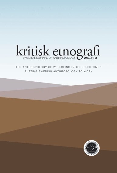 kritisk etnografi - Swedish Journal of Anthropology, 2020, Vol 3 1