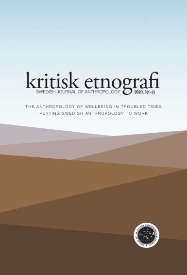 kritisk etnografi – Swedish Journal of Anthropology, 2020, Vol 3, Häftad