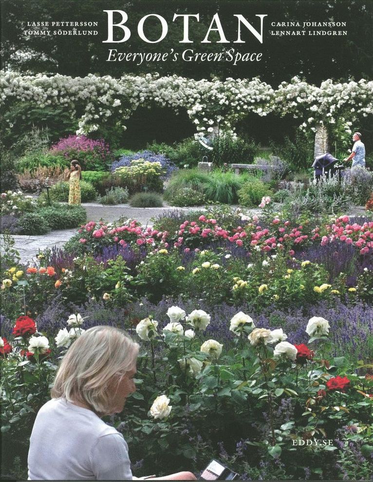 Lasse Pettersson, Carina Johansson, Lennart Lindgren, Tommy Söderlund - Botan - Everyone´s Green Space, Häftad
