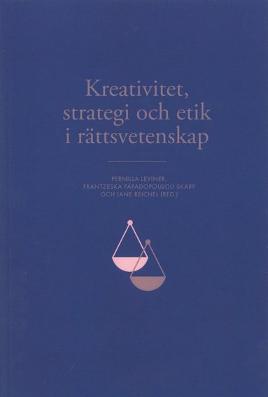bokomslag Kreativitet, strategi och etik i rättsvetenskap