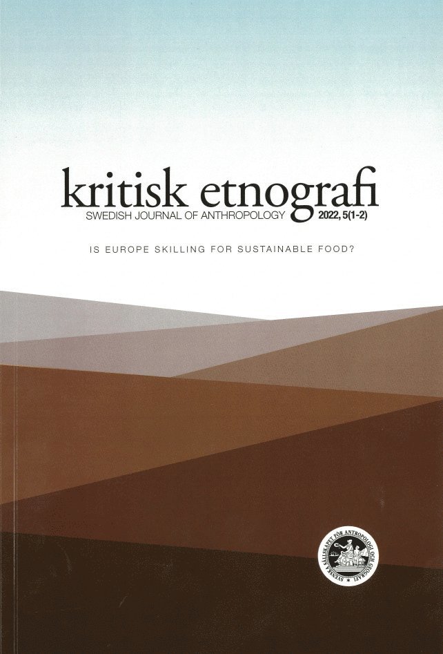 Kritisk etnografi - Swedish Journal of Anthropology, 2022, Vol. 5 (1-2) 1