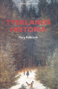 bokomslag Tysklands historia