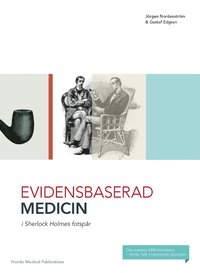 bokomslag Evidensbaserad medicin i Sherlock Holmes fotspår