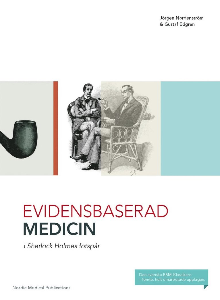 Evidensbaserad medicin i Sherlock Holmes fotspår 1