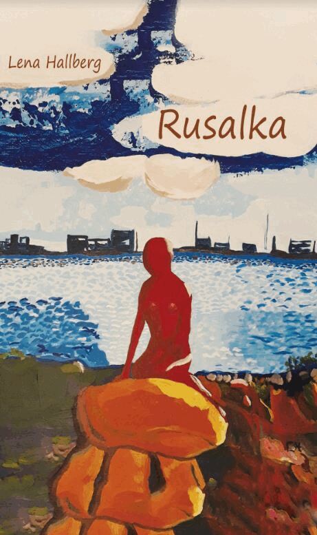 Lena Hallberg - Rusalka, Häftad. Tillgänglighet: Lägg i varukorg