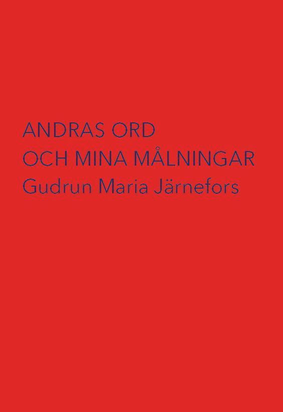 Andras ord och mina målningar 1