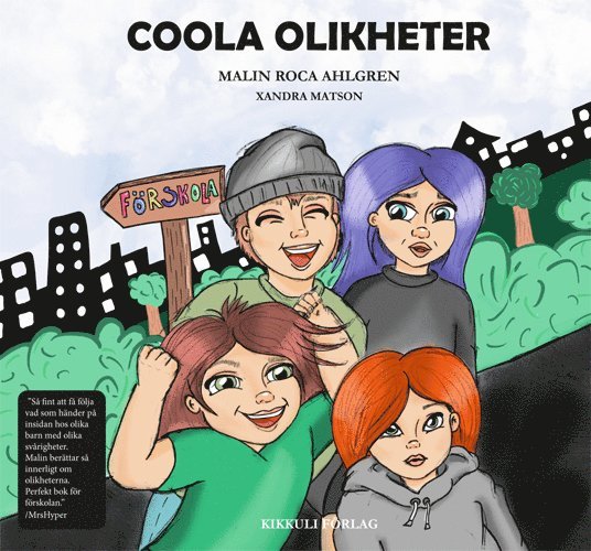 Malin Roca Ahlgren - Coola olikheter, Inbunden