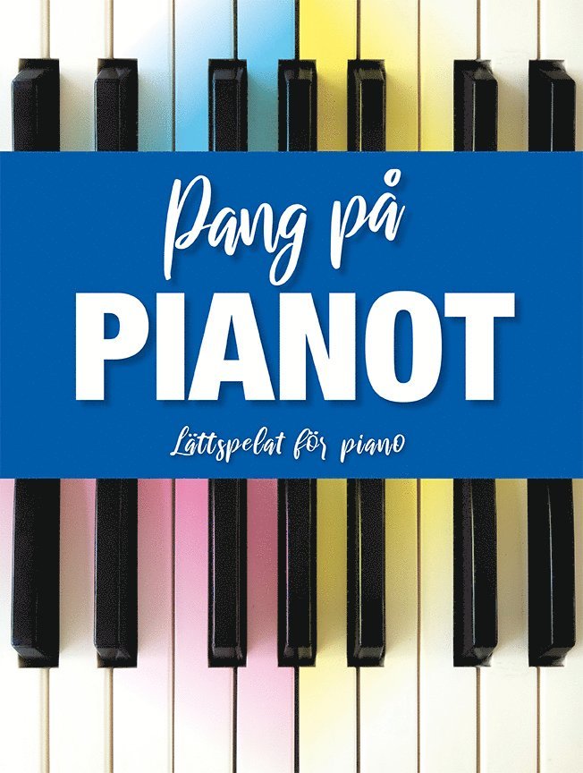 Björn Larsson - Pang på pianot, Häftad