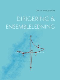 bokomslag Dirigering och ensembleledning