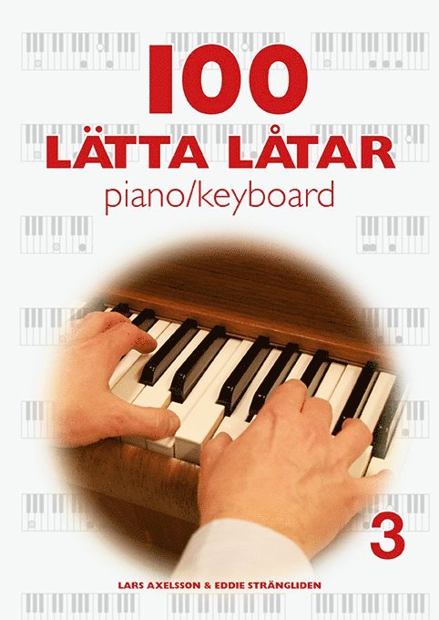 100 Lätta Låtar piano/keyboard 3 1