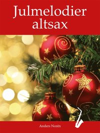 bokomslag Julmelodier altsax
