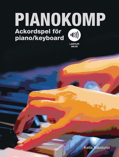 bokomslag Pianokomp : ackordspel för piano/keyboard (ljudfiler online)