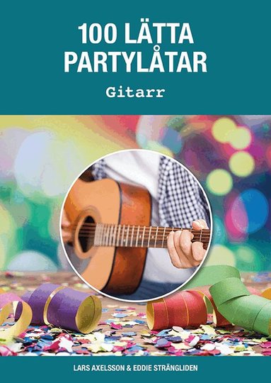 100 lätta partylåtar gitarr, Häftad