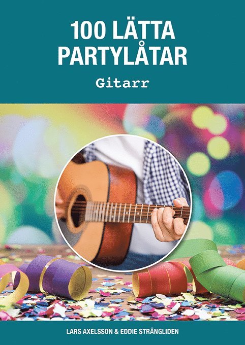 100 lätta partylåtar gitarr 1