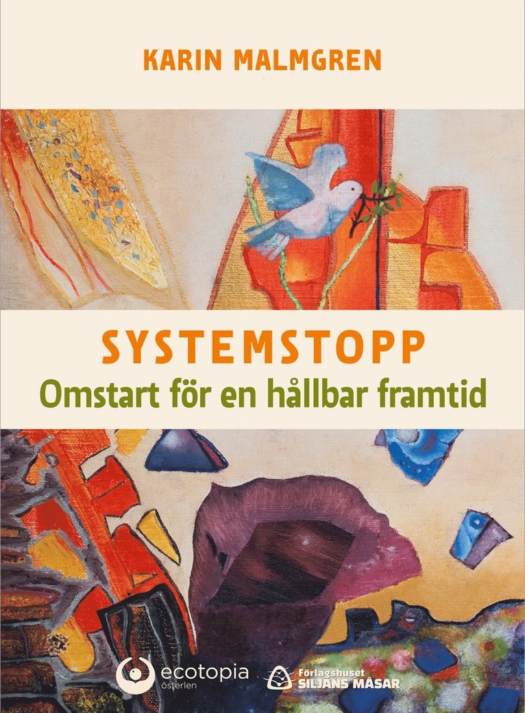 Karin Malmgren - Systemstopp : omstart för en hållbar framtid, Häftad