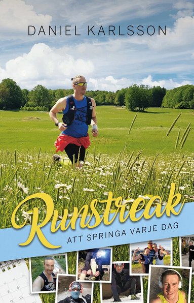 Daniel Karlsson - Runstreak : att springa varje dag, Häftad