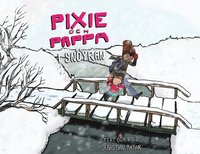 bokomslag Pixie och Pappa i snöyran