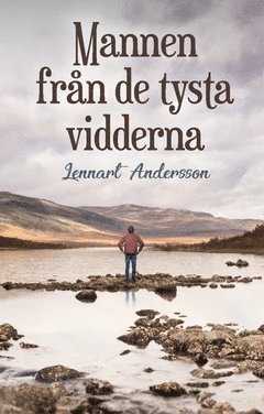 bokomslag Mannen från de tysta vidderna