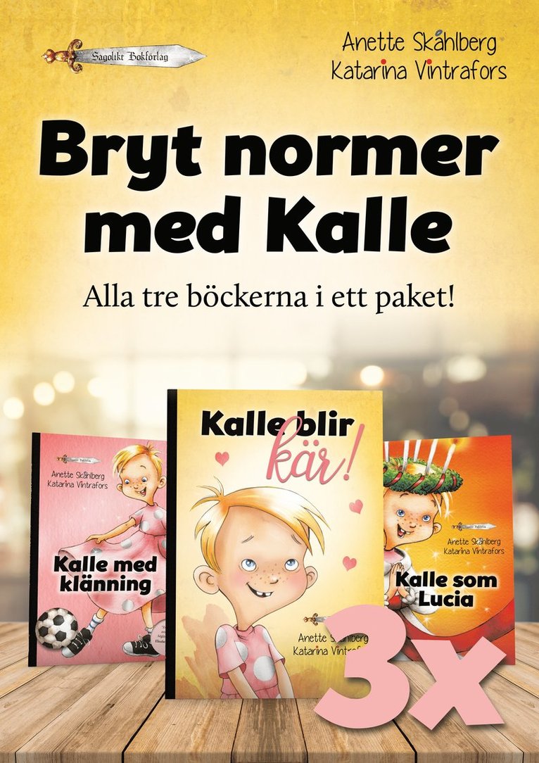 Bryt normer med Kalle (alla tre böckerna i ett paket) 1