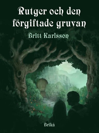 bokomslag Rutger och den förgiftade gruvan