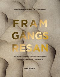 bokomslag Framgångsresan : Vietnam - Finland - Israel - Georgien - Monaco - Estland