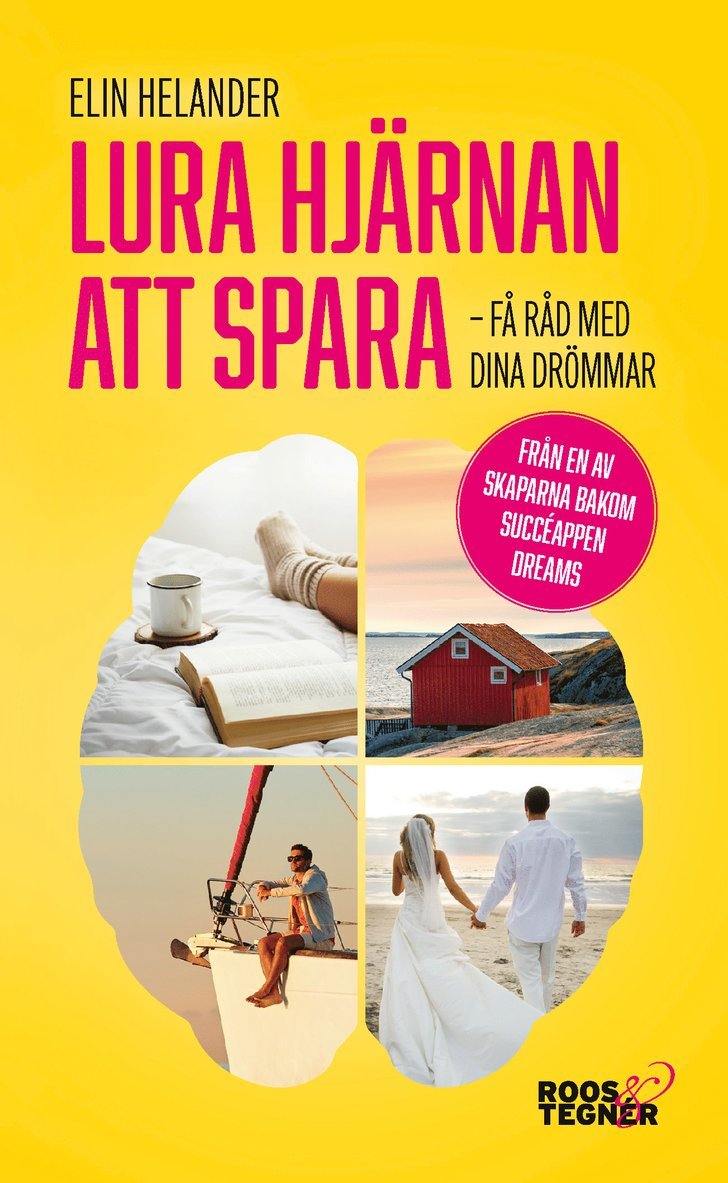 Lura hjärnan att spara : få råd med dina drömmar 1