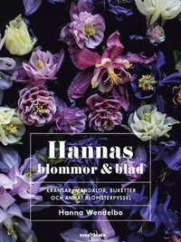 bokomslag Hannas blommor & blad : kransar, mandalor, buketter och annat