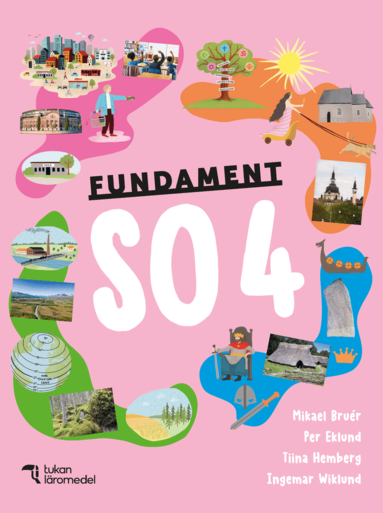 Mikael Bruér, Per Eklund, Tiina Hemberg, Ingemar Wiklund - Fundament SO 4 Grundbok, Häftad