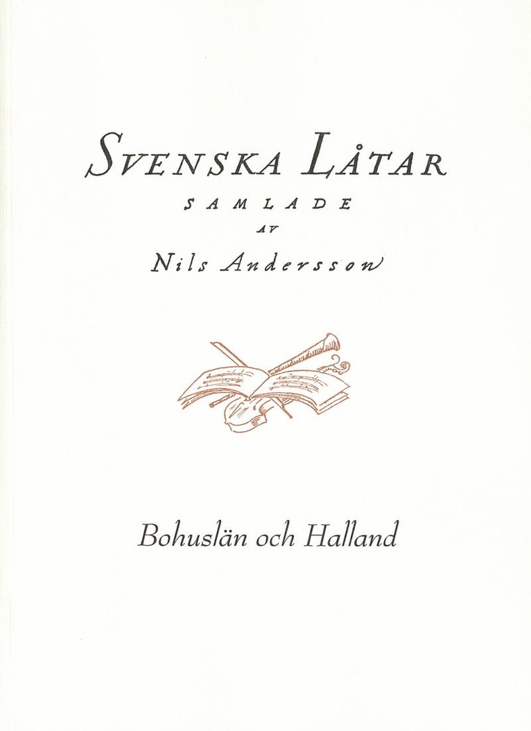 Svenska låtar Bohuslän och Halland 1