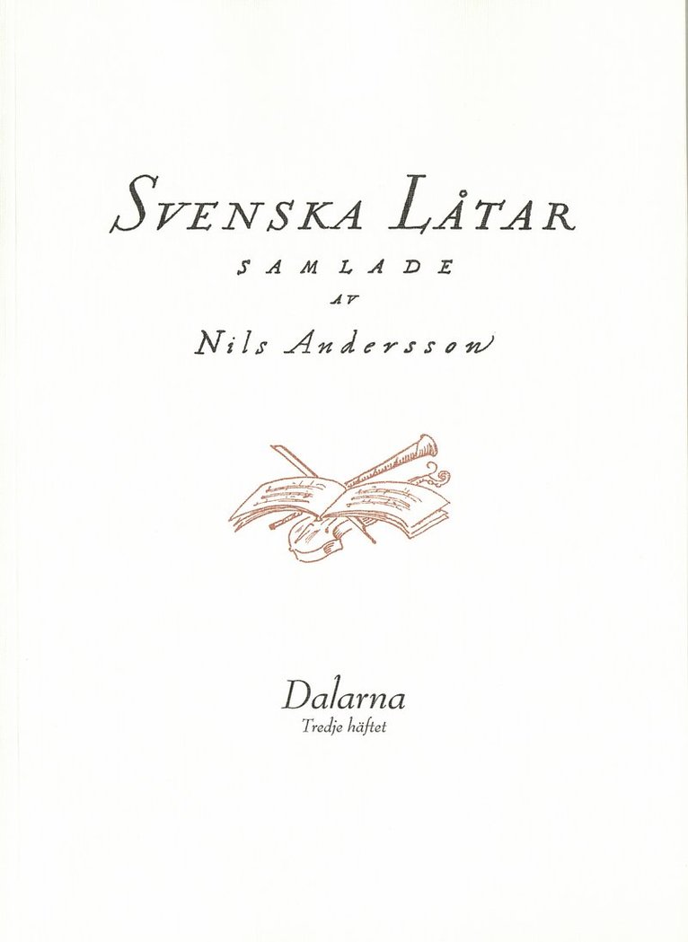 Svenska låtar Dalarna, Tredje häftet