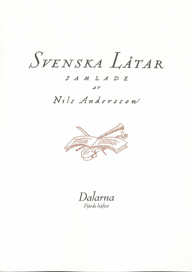 Svenska låtar Dalarna, Fjärde häftet 1