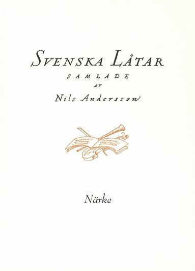 bokomslag Svenska låtar Närke