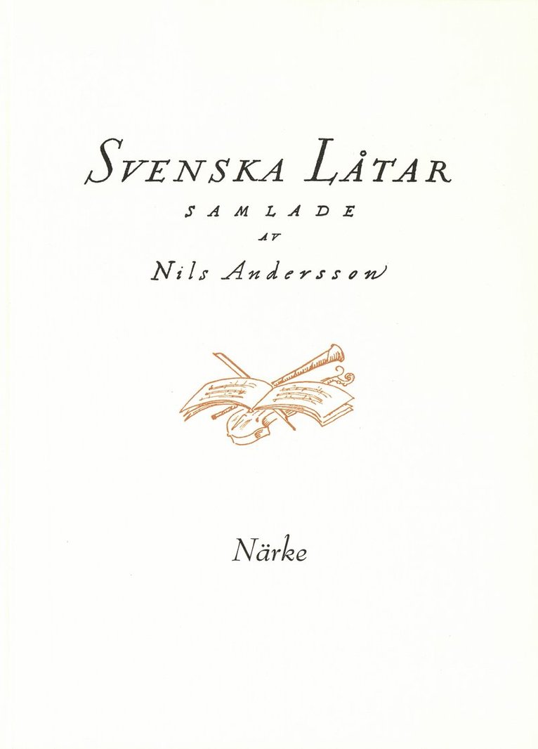 Svenska låtar Närke 1