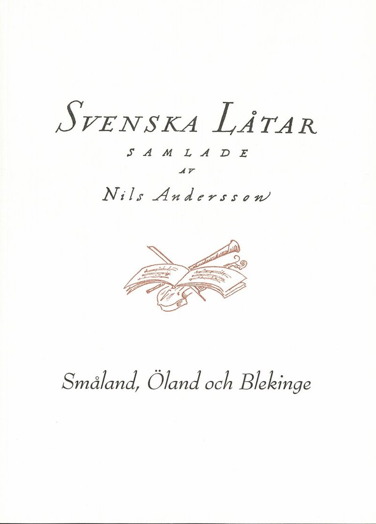 Svenska låtar Småland, Öland och Blekinge 1