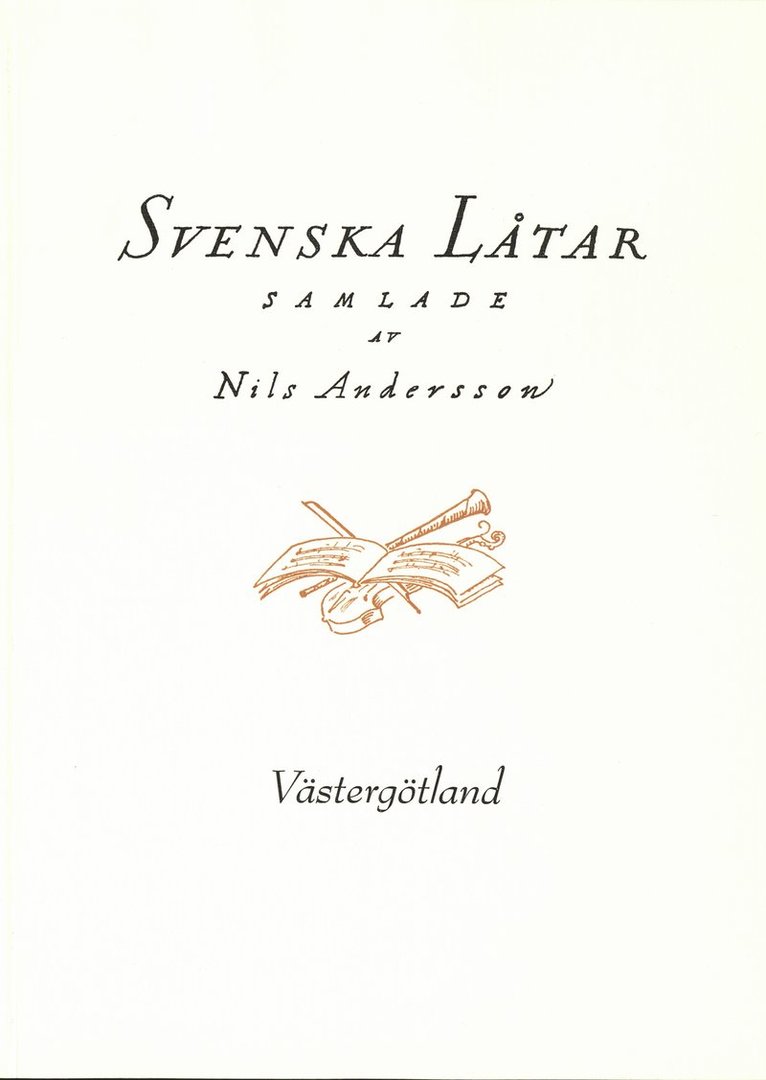 Svenska låtar Västergötland 1