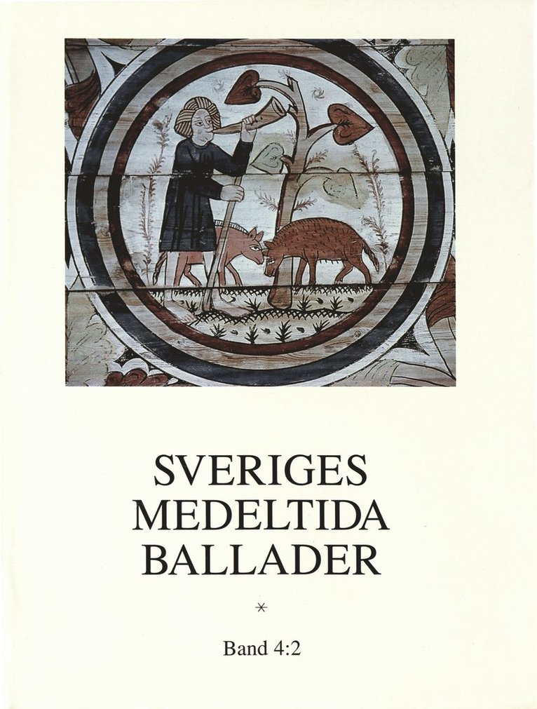 Sveriges medeltida ballader Band 4:2, Inbunden