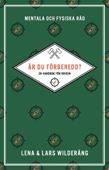 Lena Wilderäng, Lars Wilderäng - Är du förberedd? : en handbok för krisen, Häftad