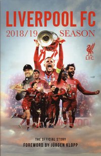 bokomslag Liverpool FC 2018 / 19 Season : the official story