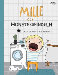 bokomslag Mille och monsterspindeln