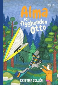 bokomslag Alma och flyghunden Otto