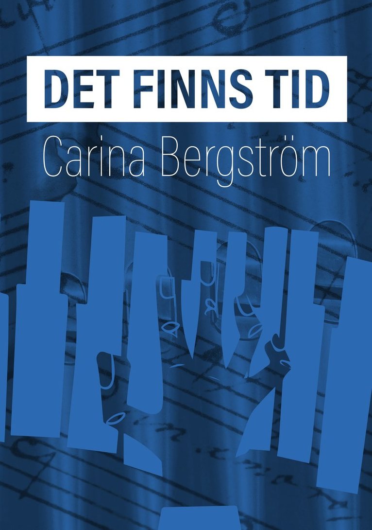 Carina Bergström - Det finns tid, Häftad