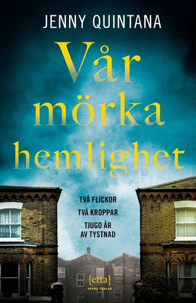 Jenny Quintana - Vår mörka hemlighet, Pocket