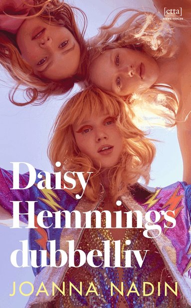 Joanna Nadin - Daisy Hemmings dubbelliv, Inbunden